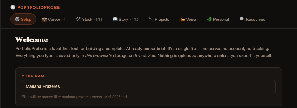 PortfolioProbe's Setup tab, showing the name field and the privacy note that everything stays local